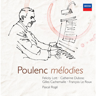 Poulenc: Cinq Poemes de Max Jacob, FP 59: 2. Cimetiere/フェリシティ・ロット／パスカル・ロジェ