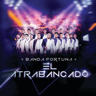 シングル/El Atrabancado/Banda Fortuna