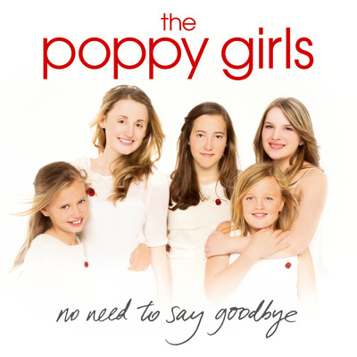 No Need To Say Goodbye/The Poppy Girls