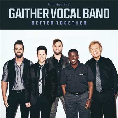 アルバム/Better Together/Gaither Vocal Band