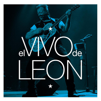 El Vivo De Leon/Leon Gieco