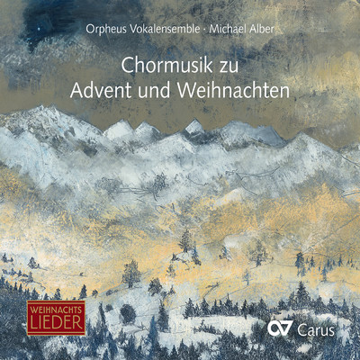 シングル/Traditional: ”Weihnacht”/Orpheus Vokalensemble／Michael Alber
