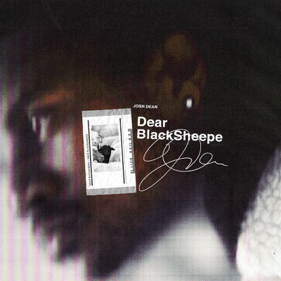 Dear BlackSheepe (Explicit)/Josh Dean