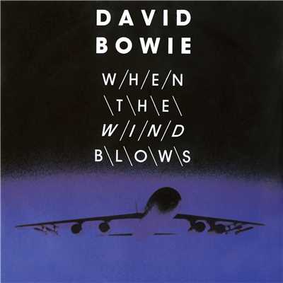 アルバム/When the Wind Blows/デヴィッド・ボウイ