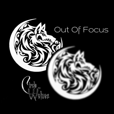 シングル/Out Of Focus/Circle The Wolves