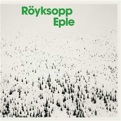 アルバム/Eple/Royksopp