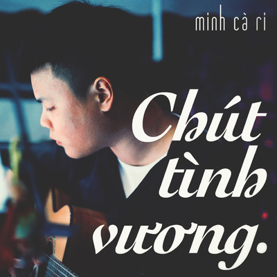 Khoang Troi Rieng (feat. Tu Phuong & Phong Ngu Yen)/Minh Ca Ri