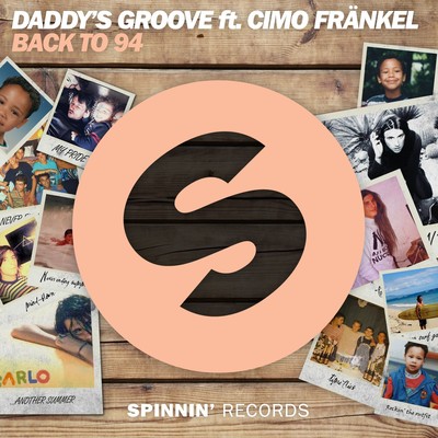 アルバム/Back To 94 (feat. Cimo Frankel)/Daddy's Groove