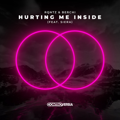 アルバム/Hurting Me Inside (feat. Siera)/RQntz／Berchi