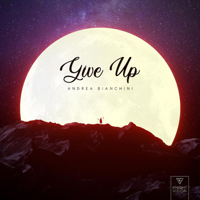 Give Up/Andrea Bianchini