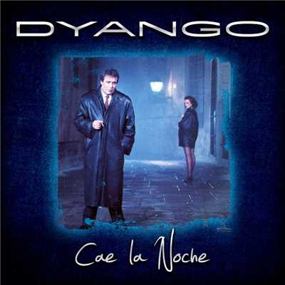 アルバム/Cae La Noche/Dyango