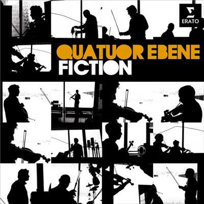 アルバム/Fiction/Quatuor Ebene