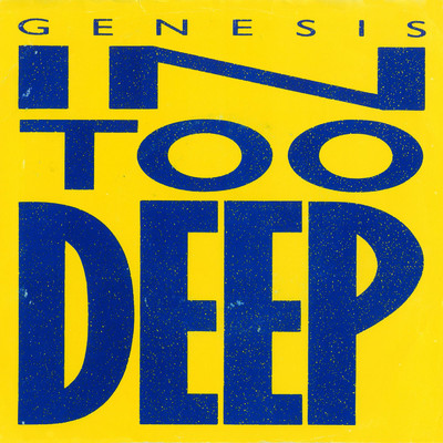In Too Deep ／ I'd Rather Be You/Genesis