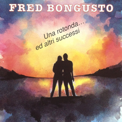 My Funny Valentine ／ Just the Way You Are/Fred Bongusto