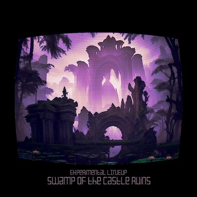 アルバム/Swamp of the Castle Ruins/リキッド