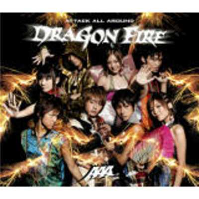 DRAGON FIRE (Instrumental)/AAA