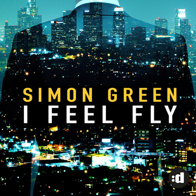 シングル/I Feel Fly/Simon Green