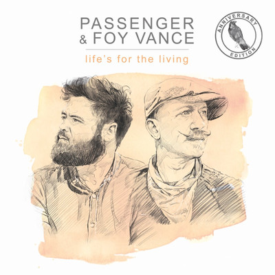 シングル/Life's For The Living(Anniversary Edition)/Passenger／Foy Vance