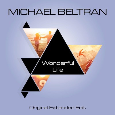 シングル/Wonderful Life (Extended Mix)/Michael Beltran