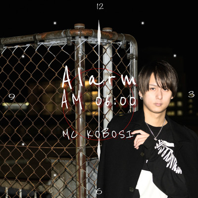 アルバム/Alarm AM 06:00/MC小法師