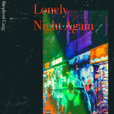 Lonely Night Again/$hepherd Gang