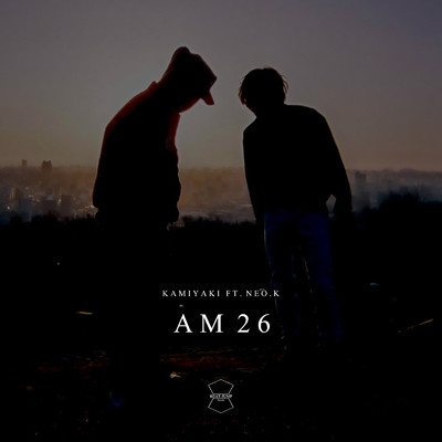 am 26 (feat. NEO.K)/KAMIYAKI