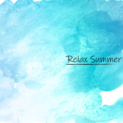 シングル/Relax Summer/DJ NEKO.a.k.a.2cats