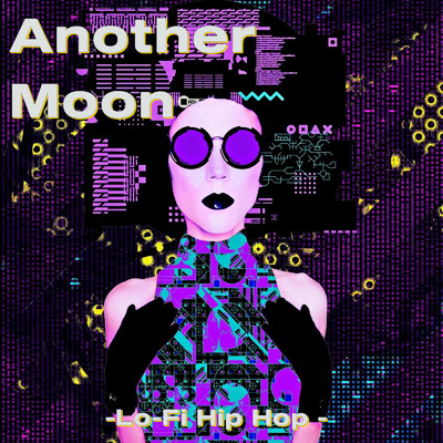 Another Moon -Lo -Fi Hip Hop -/Lo-Fi Chill