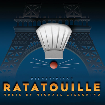 アルバム/Ratatouille (Original Motion Picture Soundtrack)/マイケル・ジアッキーノ