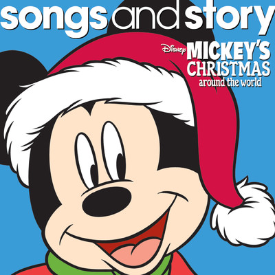 アルバム/Songs and Story: Mickey's Christmas Around the World/Various Artists
