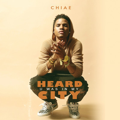 Heard U Was In My City (Clean)/Chiae
