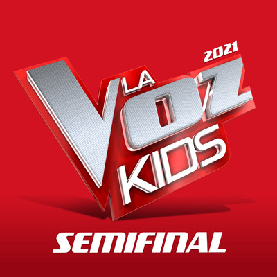 La Voz Kids 2021 - Semifinales/Varios Artistas