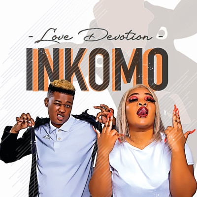 Inkomo/Love Devotion