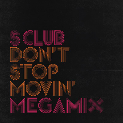 アルバム/Don't Stop Movin' Megamix/S CLUB 7