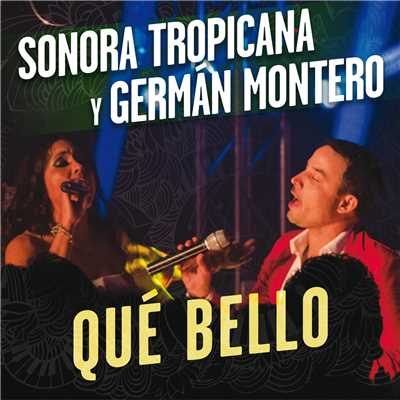 シングル/Que Bello/Sonora Tropicana／German Montero