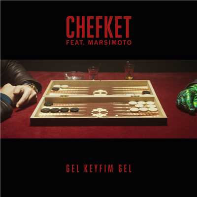 Gel Keyfim Gel (featuring Marsimoto)/Chefket