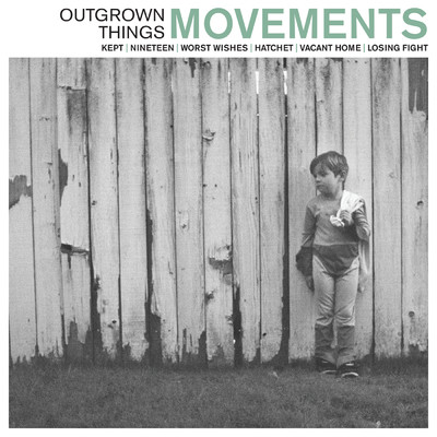 アルバム/Outgrown Things/Movements