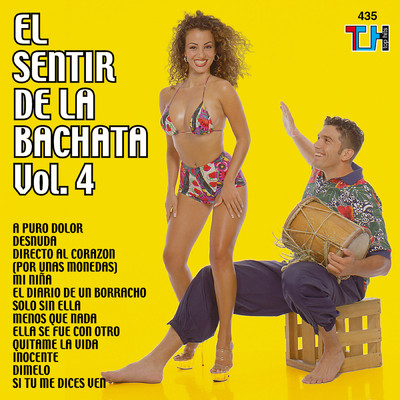 アルバム/El Sentir De La Bachata, Vol. 4/El Sentir de la Bachata