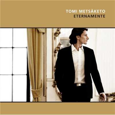 アルバム/Eternamente - Joulupainos 2006/Tomi Metsaketo
