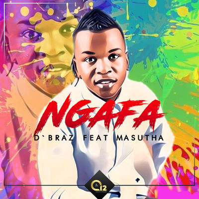 Ngafa (feat. Maswanganyi Hanyani)/D'braz