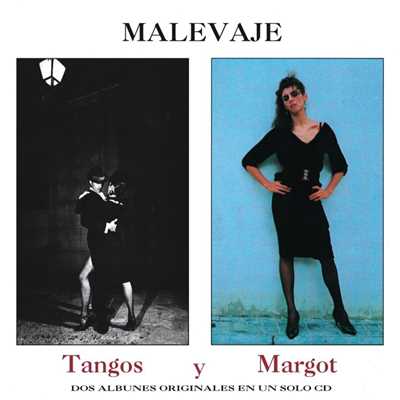 Tangos + Margot/Malevaje