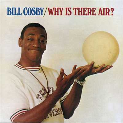 Why Is There Air？/Bill Cosby