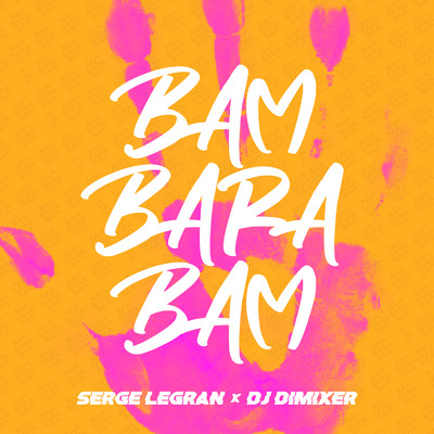 シングル/Bam Barabam/Serge Legran & DJ DimixeR