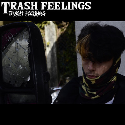 アルバム/Trash Feelings/Mda