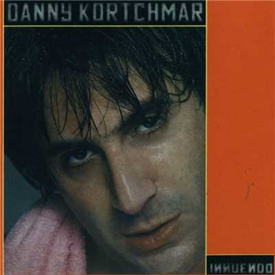 When the Eagle Flies/Danny Kortchmar