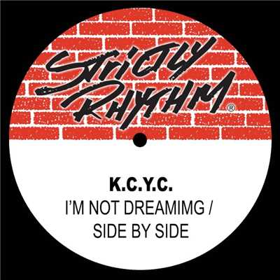 I'm Not Dreaming ／ Side By Side/K.C.Y.C.