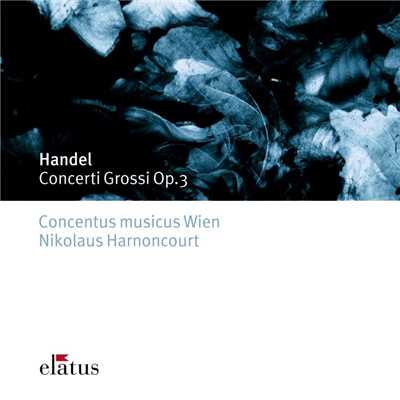 アルバム/Handel : Concerti Grossi Op.3  -  Elatus/Nikolaus Harnoncourt & Concentus musicus Wien