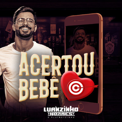 シングル/Acertou Bebe/Luanzinho Moraes