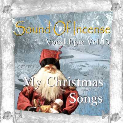 アルバム/My Christmas Songs/Megpoid feat. Sound Of Incense