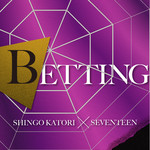 シングル/BETTING/香取慎吾×SEVENTEEN